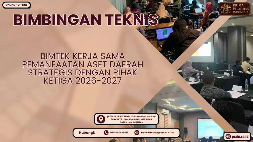 Bimtek Kerja Sama Pemanfaatan Aset Daerah Strategis dengan Pihak Ketiga 2026-2027