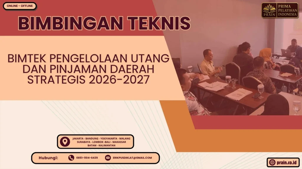 Bimtek Pengelolaan Utang dan Pinjaman Daerah Strategis 2026-2027