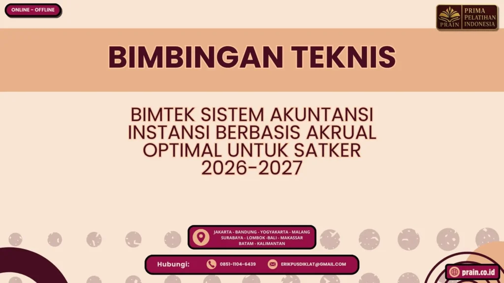 Bimtek Sistem Akuntansi Instansi Berbasis Akrual Optimal untuk Satker 2026-2027