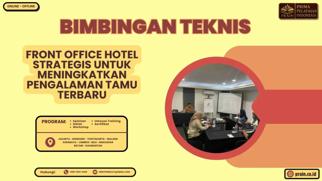 Bimtek Front Office Hotel Strategis untuk Meningkatkan Pengalaman Tamu Terbaru