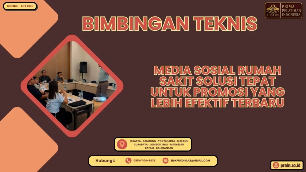 Bimtek Media Sosial Rumah Sakit Solusi Tepat untuk Promosi yang Lebih Efektif Terbaru