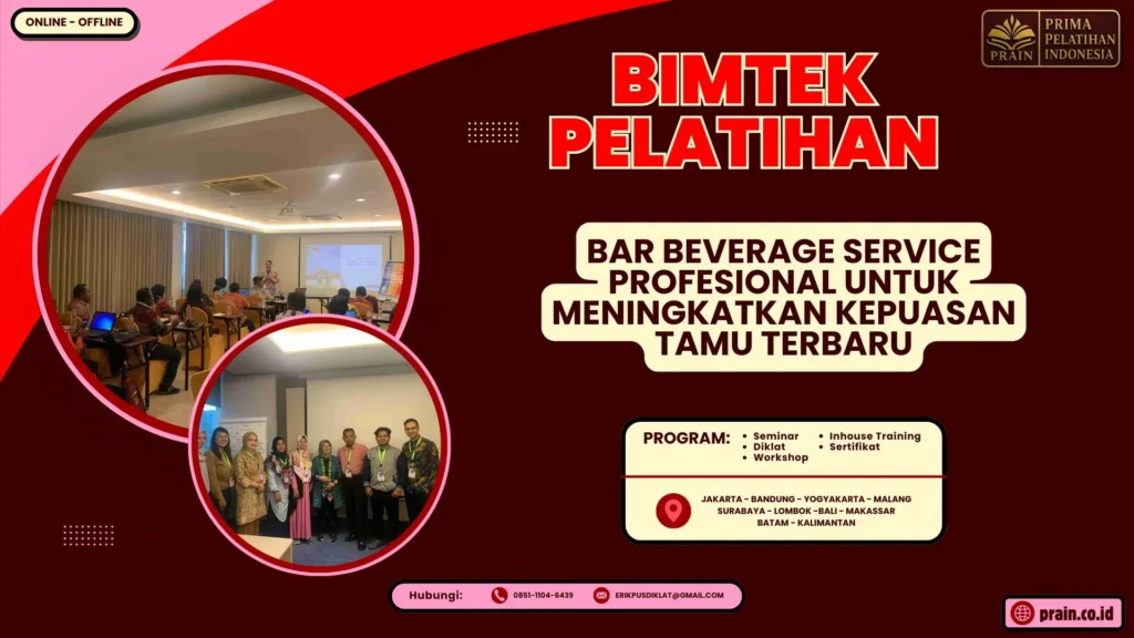 Bimtek Pelatihan Bar Beverage Service Profesional untuk Meningkatkan Kepuasan Tamu Terbaru