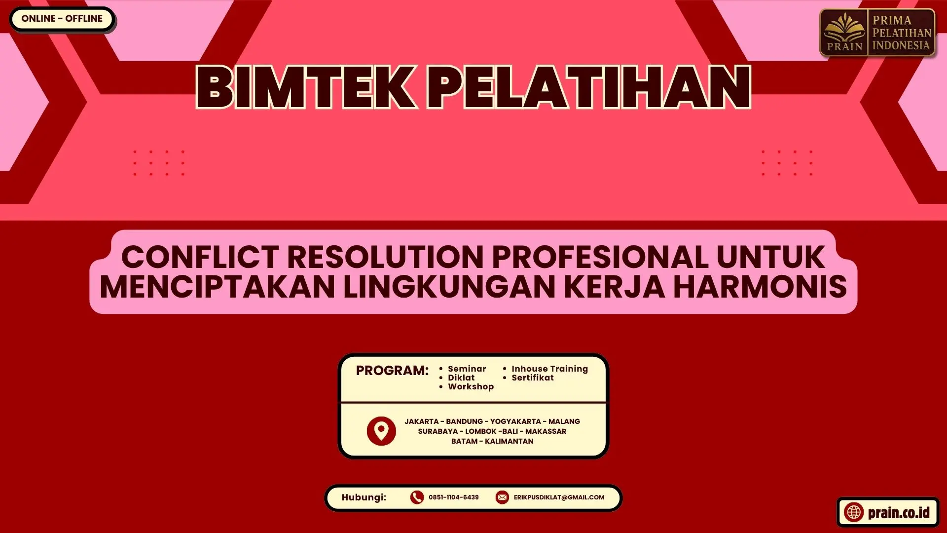 Bimtek Pelatihan Conflict Resolution Profesional untuk Menciptakan Lingkungan Kerja Harmonis Terbaru