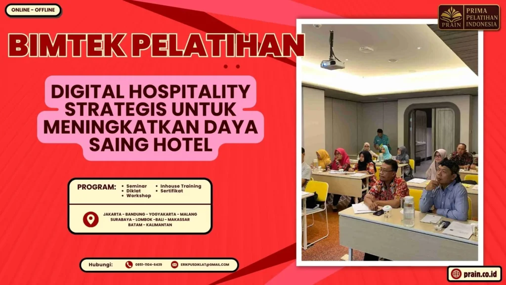 Bimtek Pelatihan Digital Hospitality Strategis untuk Meningkatkan Daya Saing Hotel Terbaru
