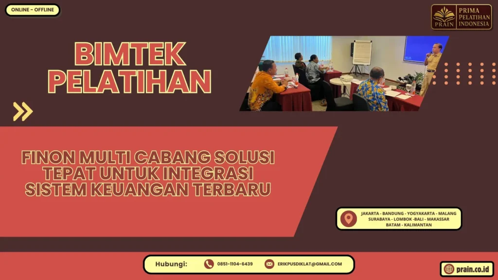 Bimtek Pelatihan FINON Multi Cabang Solusi Tepat untuk Integrasi Sistem Keuangan Terbaru