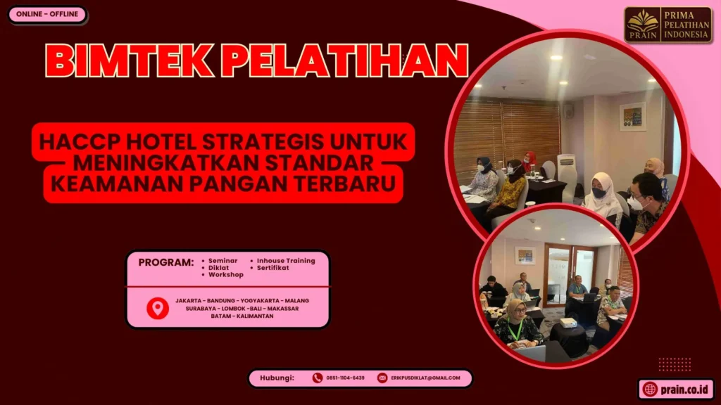 Bimtek Pelatihan HACCP Hotel Strategis untuk Meningkatkan Standar Keamanan Pangan Terbaru