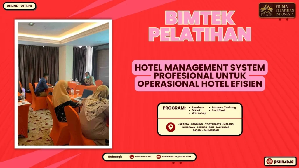 Bimtek Pelatihan Hotel Management System Profesional untuk Operasional Hotel Efisien Terbaru