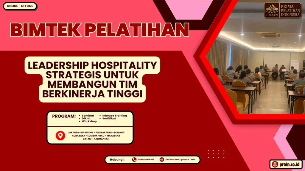 Bimtek Pelatihan Leadership Hospitality Strategis untuk Membangun Tim Berkinerja Tinggi Terbaru