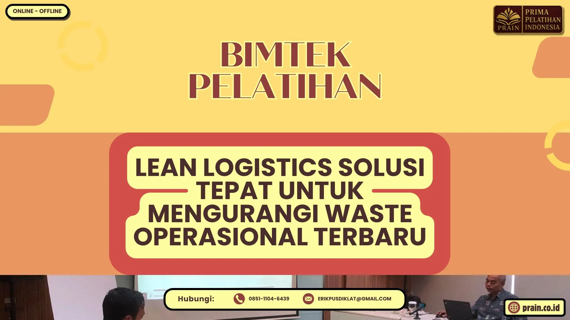 Bimtek Pelatihan Lean Logistics Solusi Tepat untuk Mengurangi Waste Operasional Terbaru