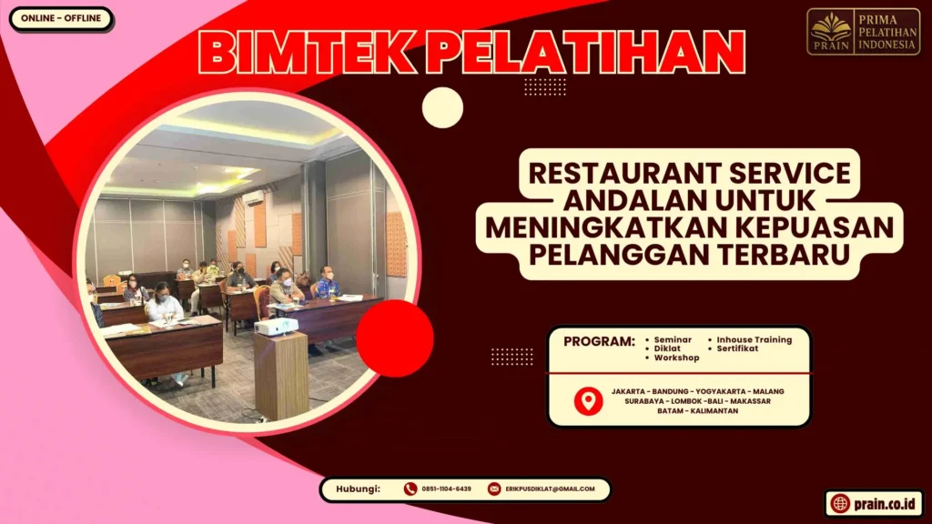 Bimtek Pelatihan Restaurant Service Andalan untuk Meningkatkan Kepuasan Pelanggan Terbaru