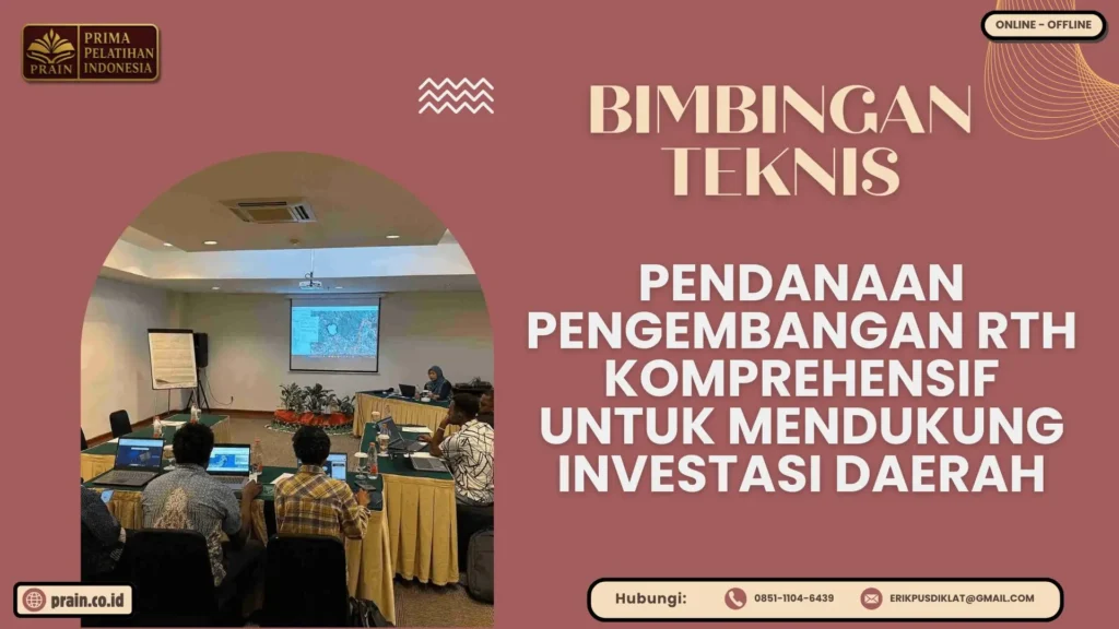 Bimtek Pendanaan Pengembangan RTH Komprehensif untuk Mendukung Investasi Daerah