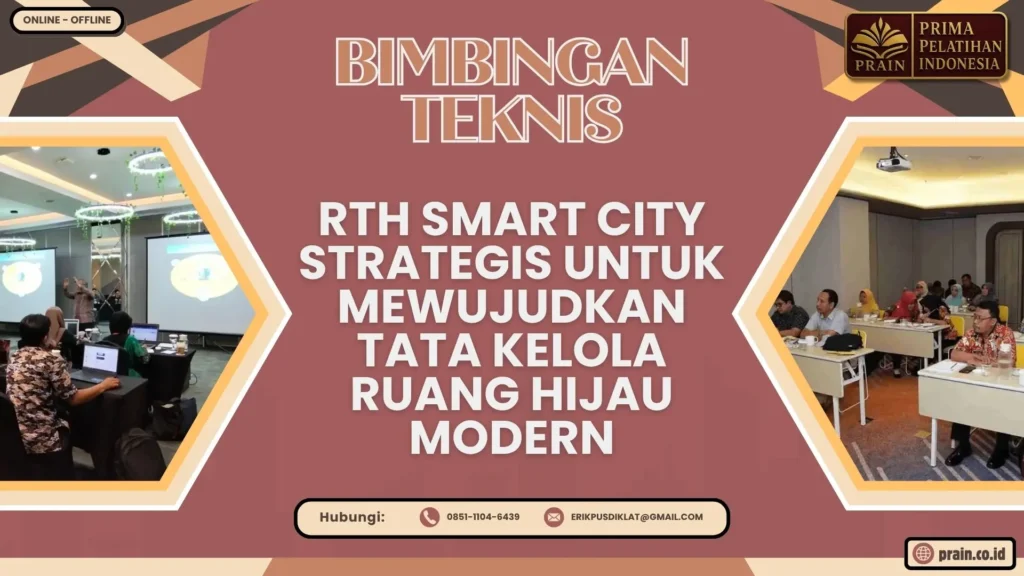 Bimtek RTH Smart City Strategis untuk Mewujudkan Tata Kelola Ruang Hijau Modern