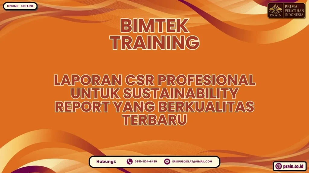 Bimtek Training Laporan CSR Profesional untuk Sustainability Report yang Berkualitas Terbaru 2026-2027