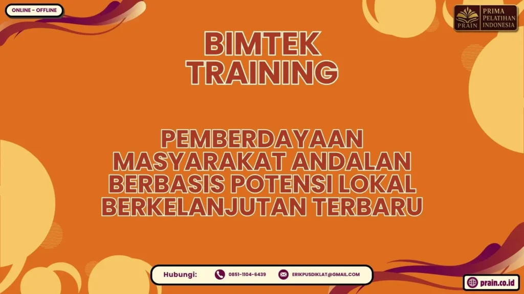 Bimtek Training Pemberdayaan Masyarakat Andalan Berbasis Potensi Lokal Berkelanjutan Terbaru 2026-2027