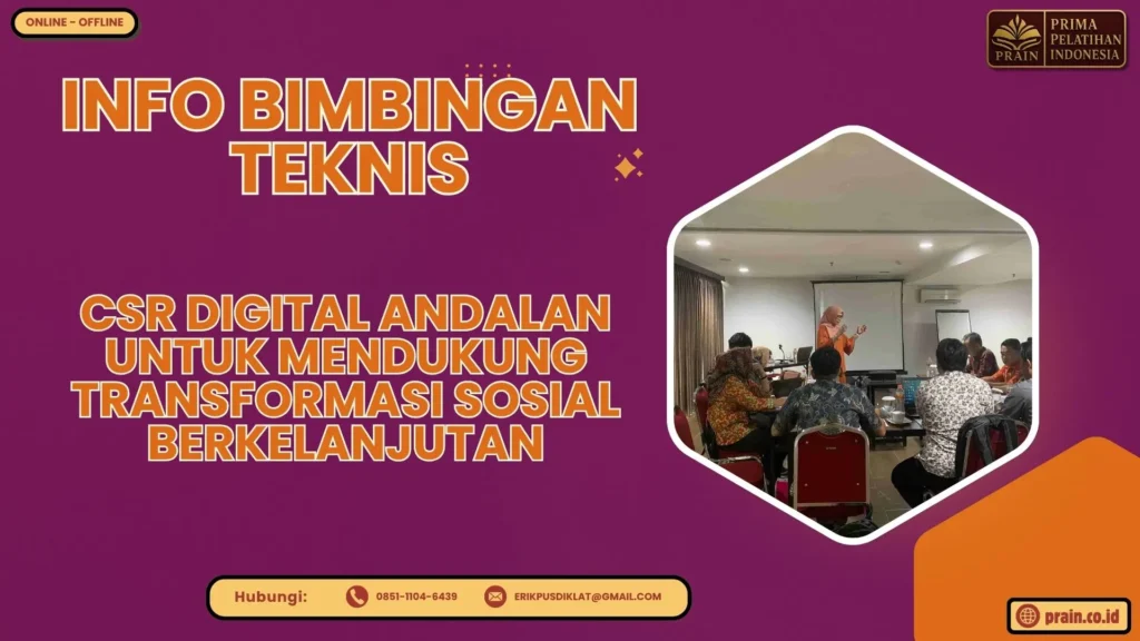Info Bimtek CSR Digital Andalan untuk Mendukung Transformasi Sosial Berkelanjutan 2026-2027
