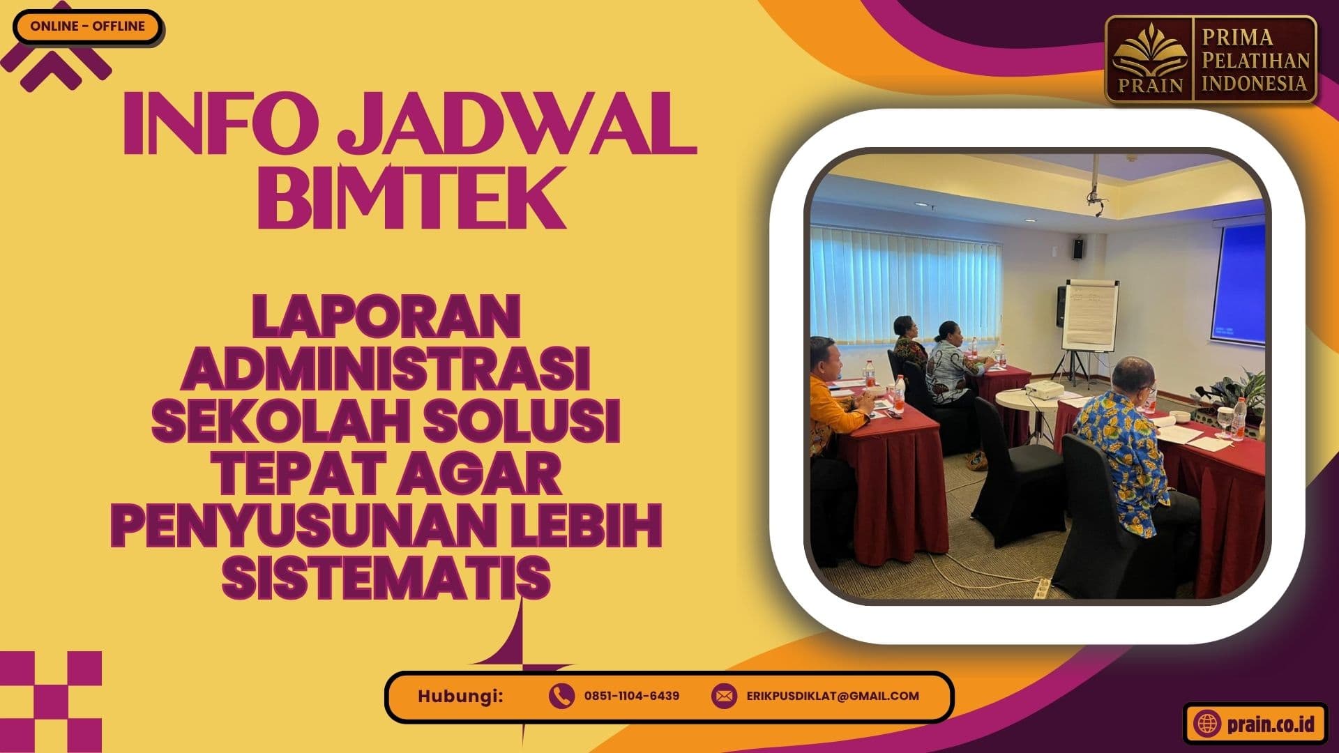 Info Jadwal Bimtek Laporan Administrasi Sekolah Solusi Tepat agar Penyusunan Lebih Sistematis 2026-2027