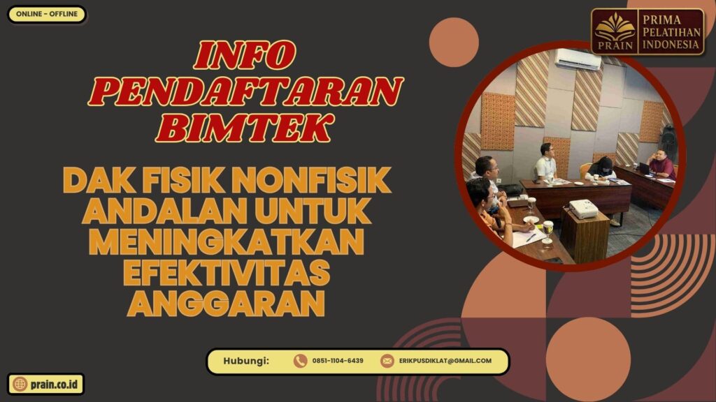 Info Pendaftaran Bimtek DAK Fisik Nonfisik Andalan untuk Meningkatkan Efektivitas Anggaran 2026-2027