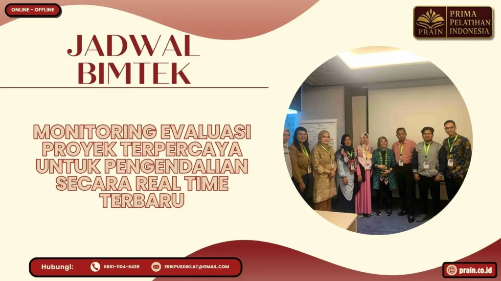 Jadwal Bimtek Monitoring Evaluasi Proyek Terpercaya untuk Pengendalian Secara Real Time Terbaru 2026-2027