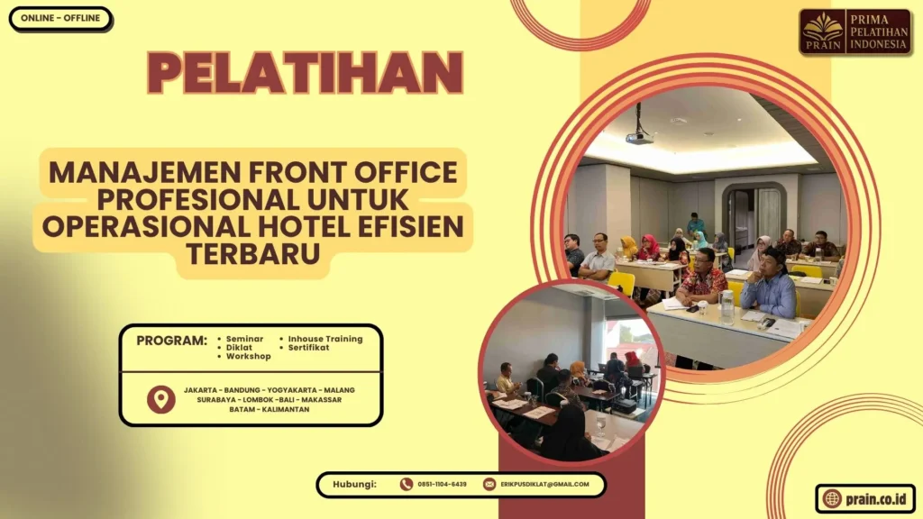 Pelatihan Manajemen Front Office Profesional untuk Operasional Hotel Efisien Terbaru