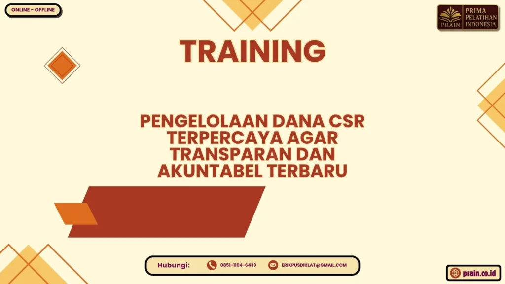 Training Pengelolaan Dana CSR Terpercaya agar Transparan dan Akuntabel Terbaru
