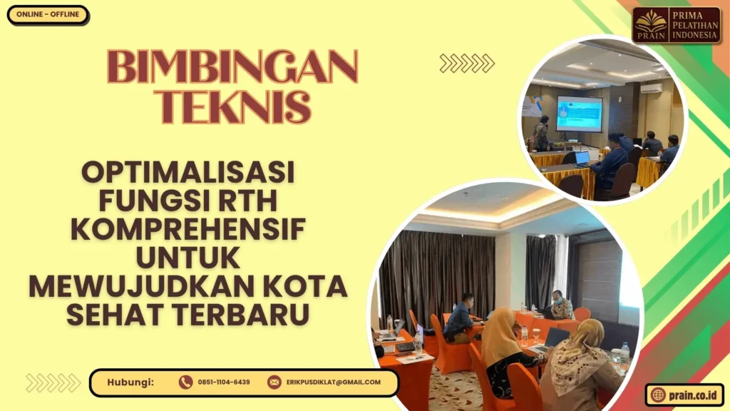 Bimtek Optimalisasi Fungsi RTH Komprehensif untuk Mewujudkan Kota Sehat Terbaru