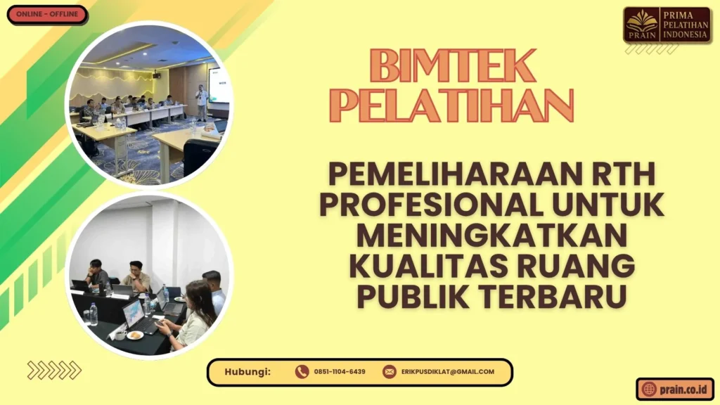 Bimtek Pelatihan Pemeliharaan RTH Profesional untuk Meningkatkan Kualitas Ruang Publik Terbaru