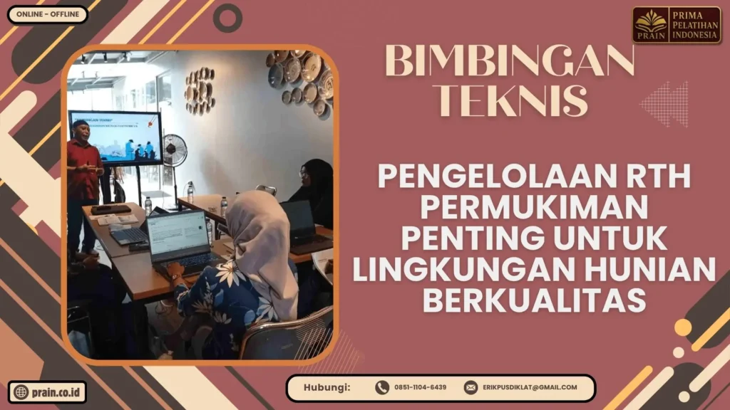 Bimtek Pengelolaan RTH Permukiman Penting untuk Lingkungan Hunian Berkualitas