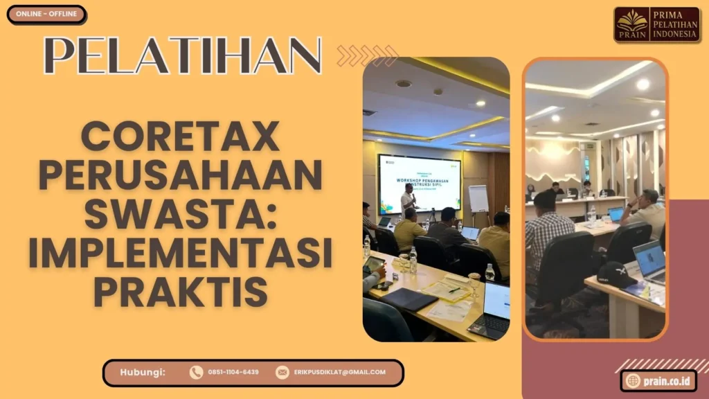 Pelatihan Coretax Perusahaan Swasta: Implementasi Praktis