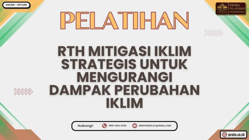 Pelatihan RTH Mitigasi Iklim Strategis untuk Mengurangi Dampak Perubahan Iklim