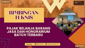 Bimtek Pajak Belanja Barang Jasa dan Honorarium Batch 2026/2027