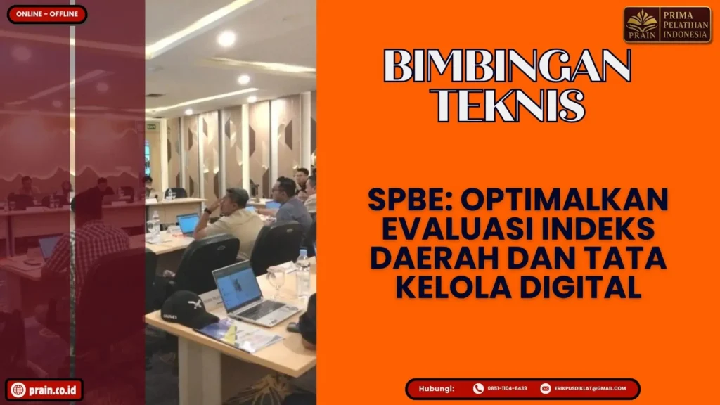 Bimtek SPBE: Optimalkan Evaluasi Indeks Daerah dan Tata Kelola Digital