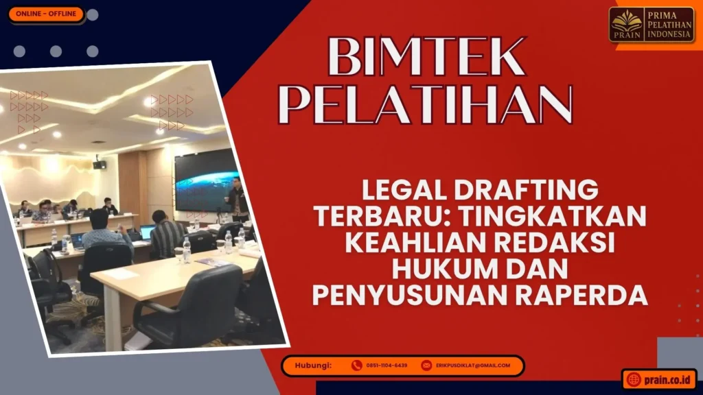 Jadwal Bimtek Training Legal Drafting Terbaru 2026–2027: Tingkatkan Keahlian Redaksi Hukum dan Penyusunan Raperda